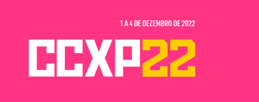 CCXP22: Novo lote liberado em 5 de maio